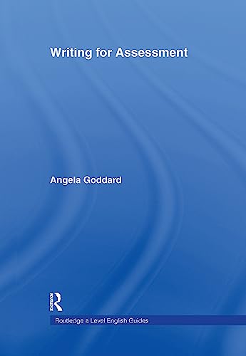 Stock image for Writing for Assessment (Routledge A Level English Guides) for sale by WorldofBooks