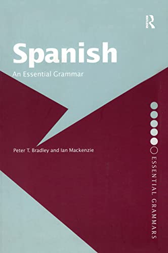 9780415286428: Spanish: An Essential Grammar