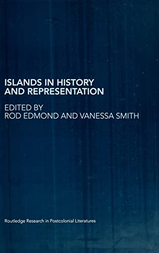 Imagen de archivo de Islands in History and Representation (Routledge Research in Postcolonial Literatures) a la venta por Chiron Media