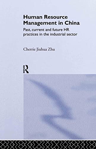 9780415286671: Human Resource Management in China: Past, Current and Future HR Practices in the Industrial Sector