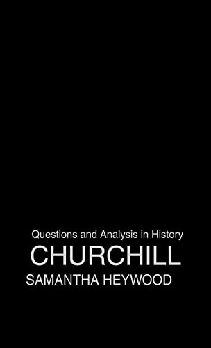 Stock image for Churchill (Questions and Analysis in History) for sale by Chiron Media