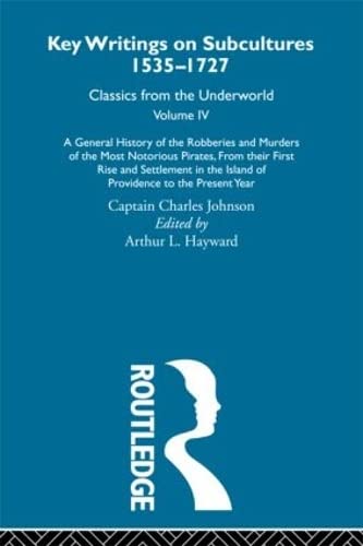 Stock image for Key Writings on Subcultures 1535 - 1727: Classics from the Underworld: Vol 4 for sale by Revaluation Books
