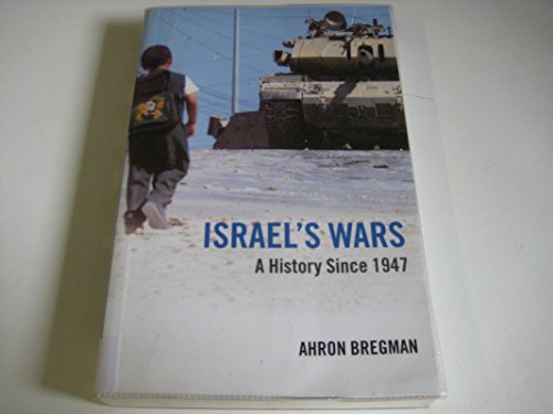 9780415287166: Israel's Wars: A History since 1947 (Warfare and History)