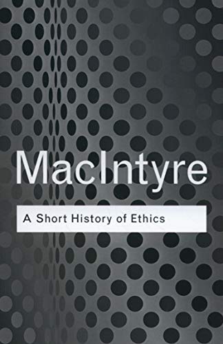 Beispielbild fr A Short History of Ethics: A History of Moral Philosophy from the Homeric Age to the 20th Century zum Verkauf von Blackwell's