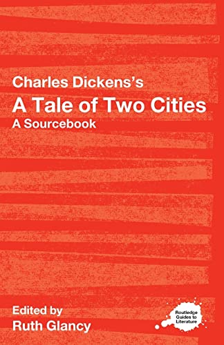 9780415287609: A Tale of Two Cities: A Routledge Study Guide and Sourcebook (Routledge Guides to Literature)