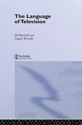 Beispielbild fr The Language of Television zum Verkauf von Blackwell's