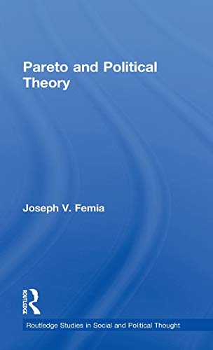 Stock image for Pareto and Political Theory (Routledge Studies in Social and Political Thought) for sale by Chiron Media