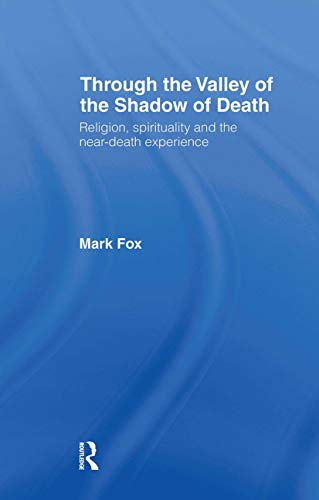 Beispielbild fr Religion, Spirituality and the Near-Death Experience zum Verkauf von Windows Booksellers