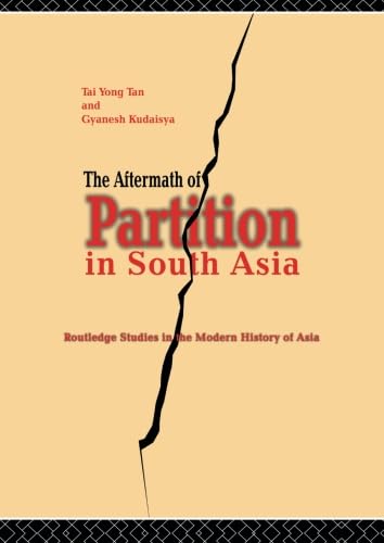 Stock image for The Aftermath of Partition in South Asia for sale by Majestic Books