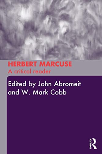 Beispielbild fr Herbert Marcuse: A Critical Reader zum Verkauf von Blackwell's
