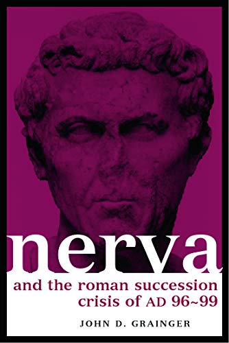 9780415289177: Nerva and the Roman Succession Crisis of Ad 96-99