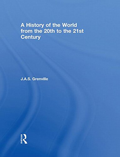 9780415289542: A History of the World: From the 20th to the 21st Century