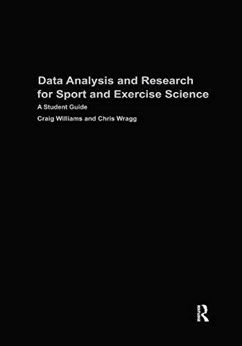 9780415289702: Data Analysis and Research for Sport and Exercise Science: A Student Guide