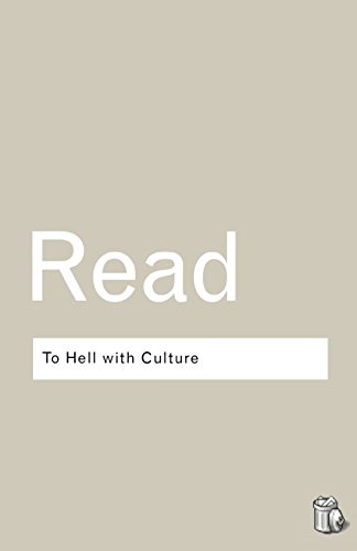 Imagen de archivo de To Hell With Culture a la venta por Blackwell's