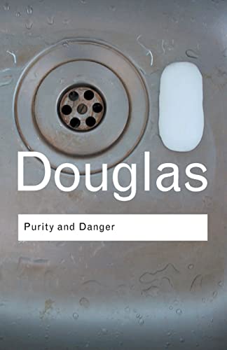 9780415289955: Purity and Danger: An Analysis of Concepts of Pollution and Taboo (Routledge Classics)