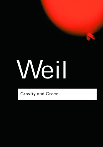 Imagen de archivo de Gravity and Grace (Routledge Classics) a la venta por SecondSale