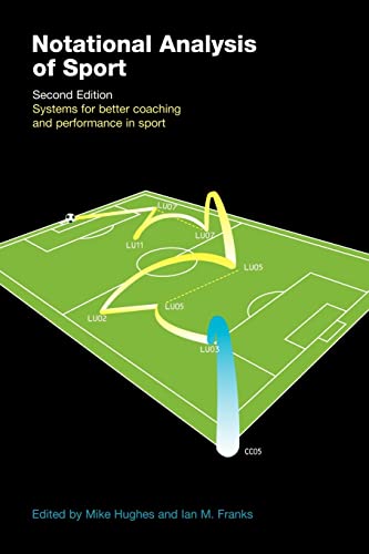 Imagen de archivo de Notational Analysis of Sport : Systems for Better Coaching and Performance in Sport a la venta por Blackwell's