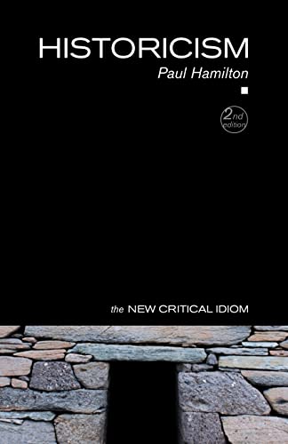 Historicism (The New Critical Idiom) (9780415290104) by Paul, Hamilton; Hamilton, Paul