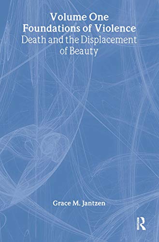 9780415290326: Foundations of Violence: Death and the Displacement of Beauty: 1