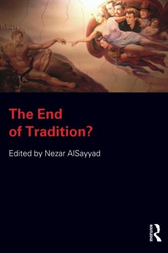 Imagen de archivo de The End of Tradition? a la venta por WorldofBooks