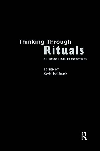 Stock image for Thinking Through Rituals: Philosophical Perspectives for sale by Chiron Media