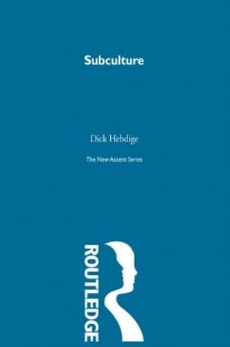 Imagen de archivo de Subculture: The Meaning of Style (Routledge Classics) a la venta por Chiron Media