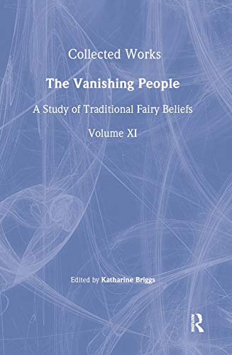 9780415291583: Vanishing People (Katharine Briggs Collected Works Vol 11) (Katharine Briggs Collected Works, Volume 11)