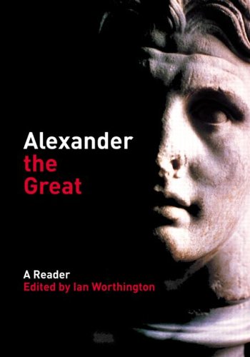 Stock image for Alexander the Great: A Reader for sale by Wonder Book