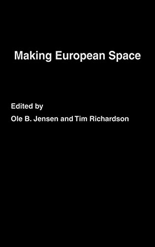 9780415291927: Making European Space: Mobility, Power and Territorial Identity