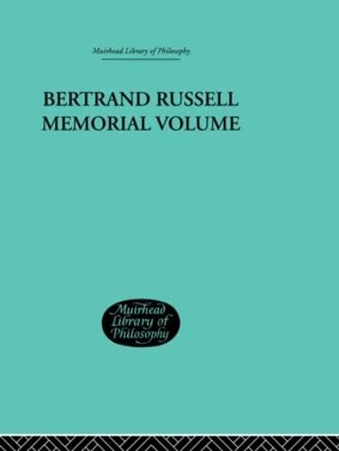 Stock image for Bertrand Russell Memorial Volume (Muirhead Library of Philosophy) for sale by Chiron Media