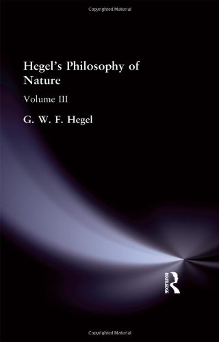 Imagen de archivo de Hegel's Philosophy Of Nature: Vol 3 a la venta por Revaluation Books