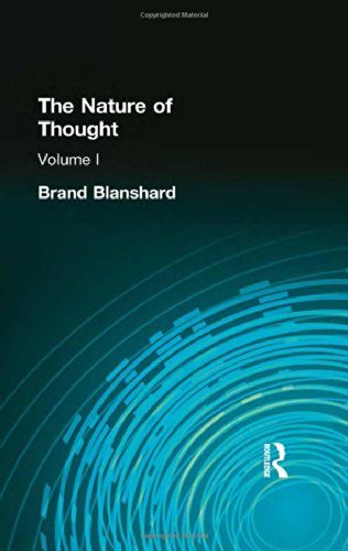 The Nature of Thought: Volume I (Muirhead Library of Philosophy) (9780415296069) by Brand Blanshard