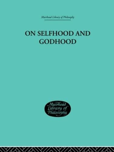 9780415296243: On Selfhood and Godhood (Muirhead Library of Philosophy: Philosophy of Religion)