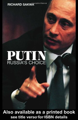 Beispielbild fr Putin: Russia's Choice zum Verkauf von Wonder Book