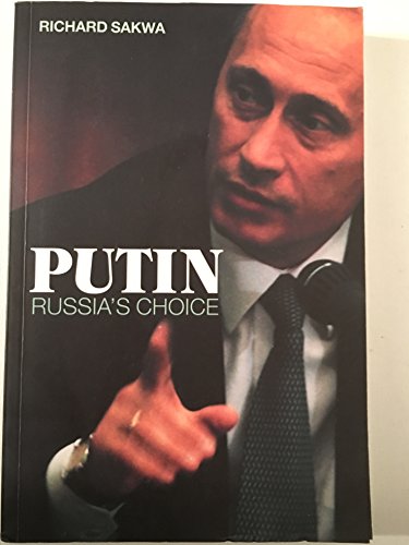 Imagen de archivo de Putin: Russia's Choice a la venta por Wonder Book