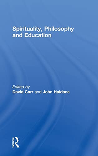 Imagen de archivo de Spirituality, Philosophy and Education a la venta por Chiron Media