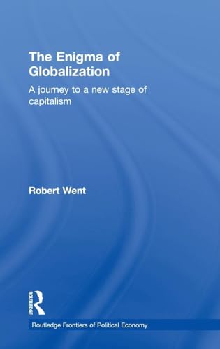 Enigma of Globalization: A Journey to a New State of Capitalism. (HARDCOVER EDITION)