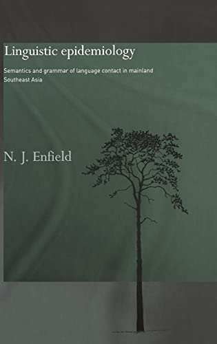 9780415297431: Linguistic Epidemiology: Semantics and Grammar of Language Contact in Mainland Southeast Asia: 2