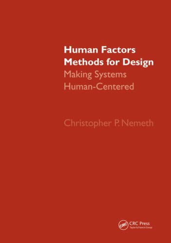 Imagen de archivo de Human Factors Methods for Design : Making Systems Human-Centered a la venta por Better World Books Ltd