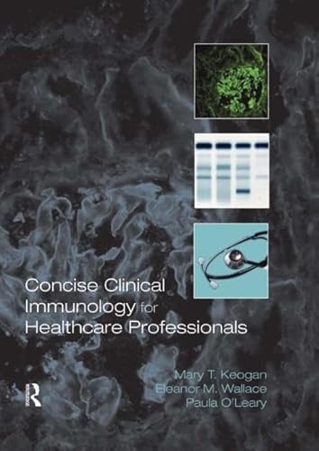 Beispielbild fr Concise Clinical Immunology for Healthcare Professionals zum Verkauf von Wonder Book