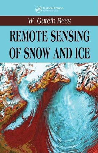 Stock image for Remote Sensing of Snow and Ice for sale by Anybook.com