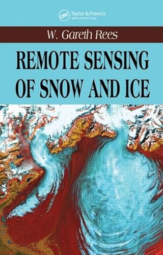 Stock image for Remote Sensing of Snow and Ice for sale by Anybook.com