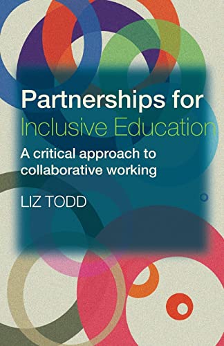 Stock image for Partnerships for Inclusive Education: A Critical Approach to Collaborative Working for sale by Blackwell's