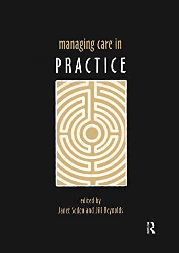 Imagen de archivo de Managing Care in Practice. a la venta por Grendel Books, ABAA/ILAB