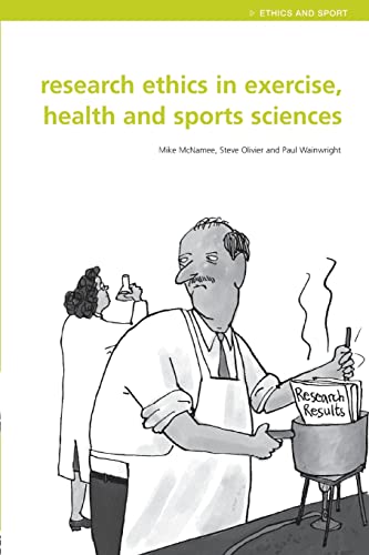 Imagen de archivo de Research Ethics in Exercise, Health and Sports Sciences a la venta por Better World Books Ltd