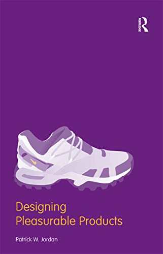 9780415298872: Designing Pleasurable Products: An Introduction to the New Human Factors