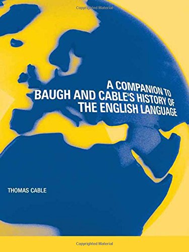 Beispielbild fr A Companion to Baugh and Cable's A History of the English Language zum Verkauf von Chiron Media