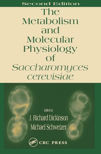 Stock image for Metabolism and Molecular Physiology of Saccharomyces Cerevisiae, 2nd Edition for sale by Chiron Media