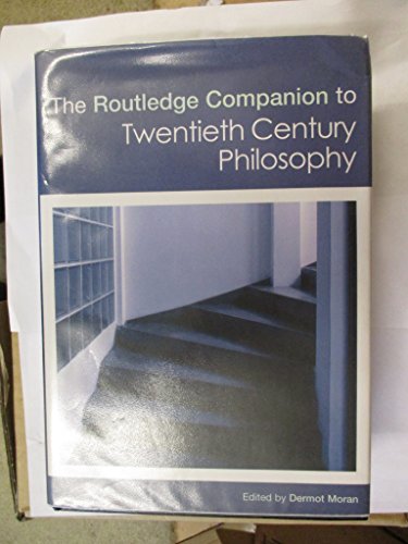 9780415299367: The Routledge Companion to Twentieth Century Philosophy (Routledge Philosophy Companions)