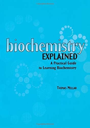 9780415299411: Biochemistry Explained: A Practical Guide to Learning Biochemistry